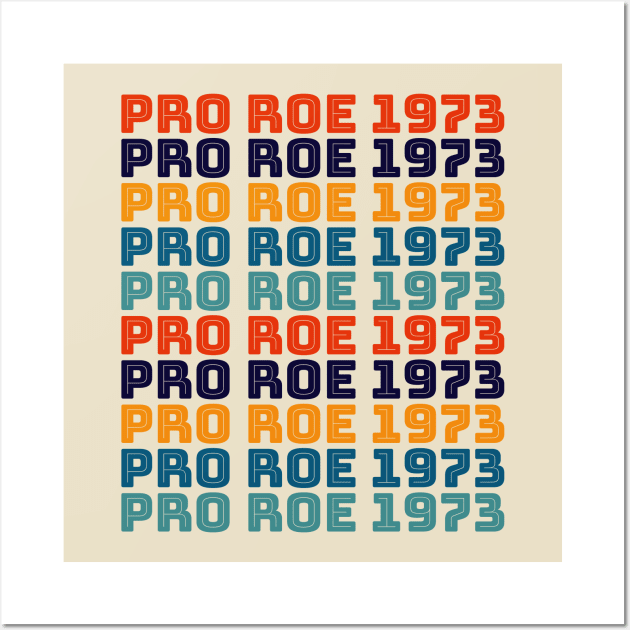 PRO ROE 1973 (Vintage colored stack) Wall Art by NickiPostsStuff